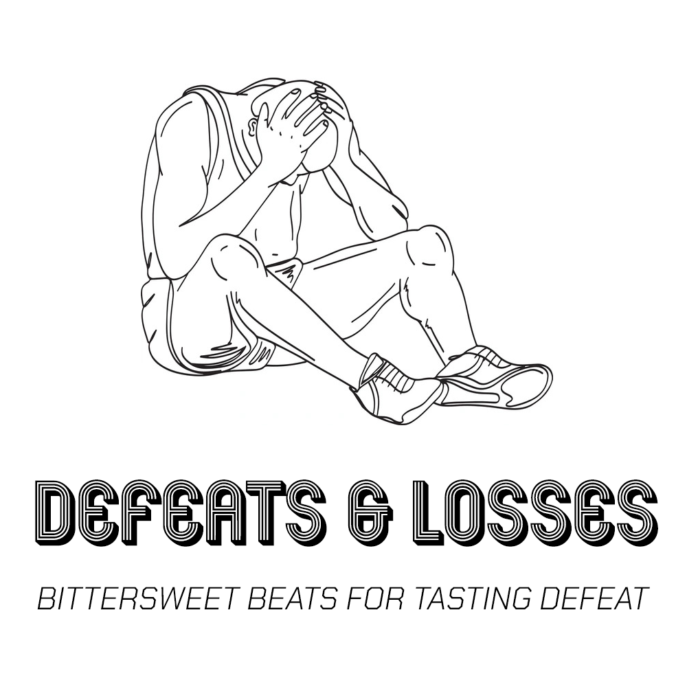 Defeats and Losses